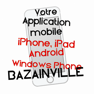 application mobile à BAZAINVILLE / YVELINES