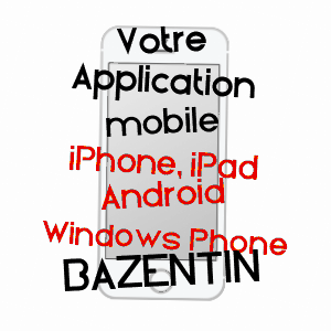 application mobile à BAZENTIN / SOMME
