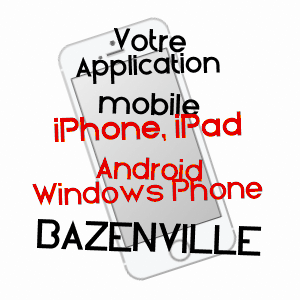 application mobile à BAZENVILLE / CALVADOS