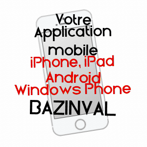 application mobile à BAZINVAL / SEINE-MARITIME