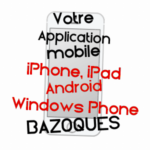 application mobile à BAZOQUES / EURE