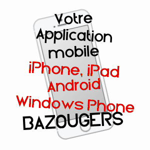 application mobile à BAZOUGERS / MAYENNE