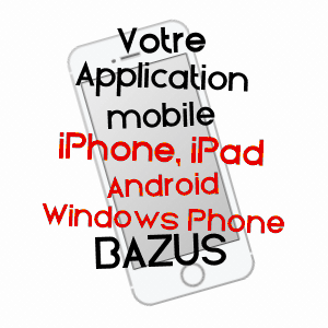 application mobile à BAZUS / HAUTE-GARONNE