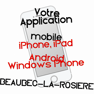 application mobile à BEAUBEC-LA-ROSIèRE / SEINE-MARITIME