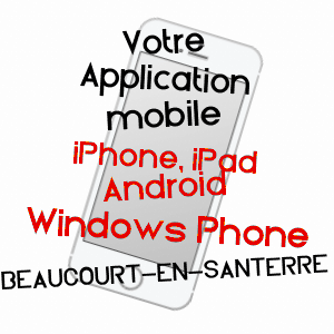 application mobile à BEAUCOURT-EN-SANTERRE / SOMME