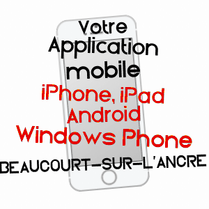 application mobile à BEAUCOURT-SUR-L'ANCRE / SOMME