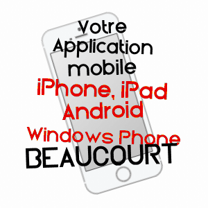 application mobile à BEAUCOURT / TERRITOIRE DE BELFORT