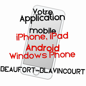 application mobile à BEAUFORT-BLAVINCOURT / PAS-DE-CALAIS