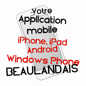 application mobile à BEAULANDAIS / ORNE