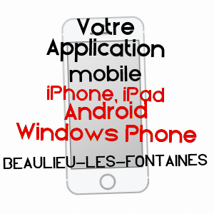 application mobile à BEAULIEU-LES-FONTAINES / OISE