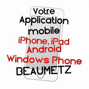 application mobile à BEAUMETZ / SOMME
