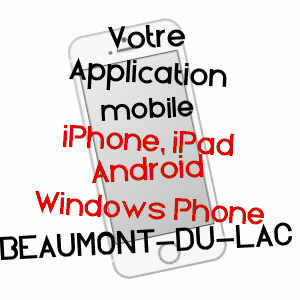 application mobile à BEAUMONT-DU-LAC / HAUTE-VIENNE