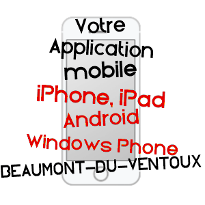 application mobile à BEAUMONT-DU-VENTOUX / VAUCLUSE