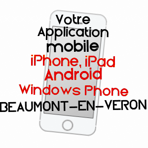 application mobile à BEAUMONT-EN-VéRON / INDRE-ET-LOIRE
