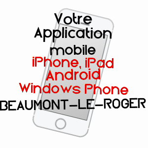 application mobile à BEAUMONT-LE-ROGER / EURE