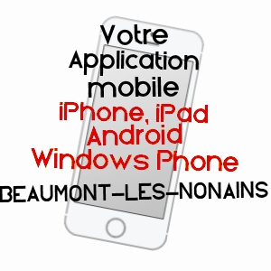 application mobile à BEAUMONT-LES-NONAINS / OISE