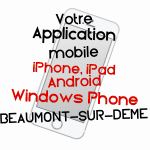 application mobile à BEAUMONT-SUR-DêME / SARTHE