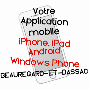 application mobile à BEAUREGARD-ET-BASSAC / DORDOGNE