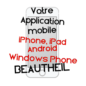 application mobile à BEAUTHEIL / SEINE-ET-MARNE