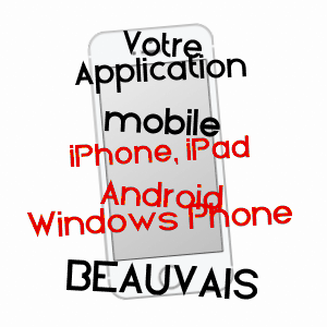 application mobile à BEAUVAIS / OISE