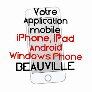 application mobile à BEAUVILLE / LOT-ET-GARONNE