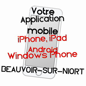 application mobile à BEAUVOIR-SUR-NIORT / DEUX-SèVRES