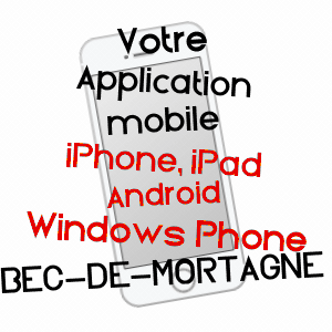 application mobile à BEC-DE-MORTAGNE / SEINE-MARITIME