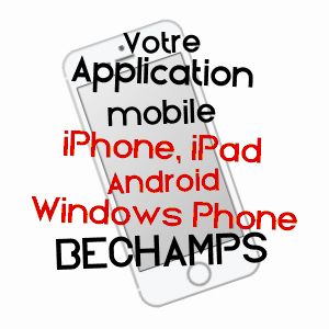 application mobile à BéCHAMPS / MEURTHE-ET-MOSELLE