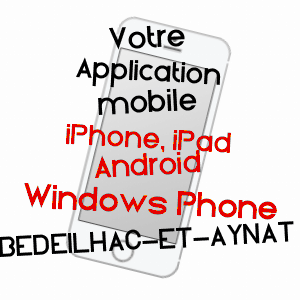application mobile à BéDEILHAC-ET-AYNAT / ARIèGE