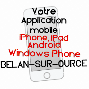 application mobile à BELAN-SUR-OURCE / CôTE-D'OR