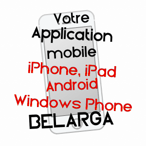 application mobile à BéLARGA / HéRAULT