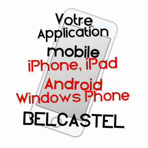 application mobile à BELCASTEL / TARN