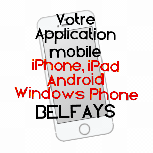 application mobile à BELFAYS / DOUBS