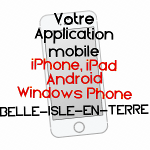 application mobile à BELLE-ISLE-EN-TERRE / CôTES-D'ARMOR