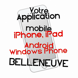 application mobile à BELLENEUVE / CôTE-D'OR