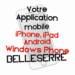 application mobile à BELLESERRE / TARN