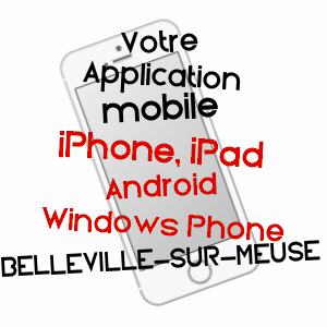 application mobile à BELLEVILLE-SUR-MEUSE / MEUSE