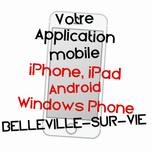 application mobile à BELLEVILLE-SUR-VIE / VENDéE