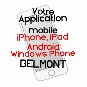 application mobile à BELMONT / HAUTE-SAôNE