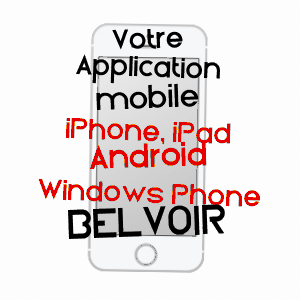 application mobile à BELVOIR / DOUBS
