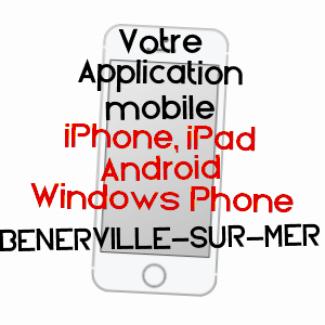 application mobile à BENERVILLE-SUR-MER / CALVADOS