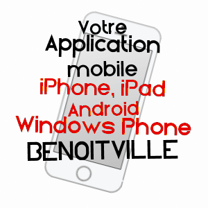 application mobile à BENOîTVILLE / MANCHE