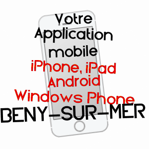 application mobile à BéNY-SUR-MER / CALVADOS