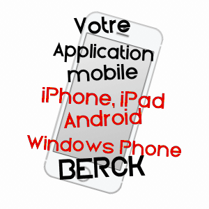 application mobile à BERCK / PAS-DE-CALAIS