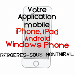 application mobile à BERGèRES-SOUS-MONTMIRAIL / MARNE