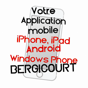 application mobile à BERGICOURT / SOMME