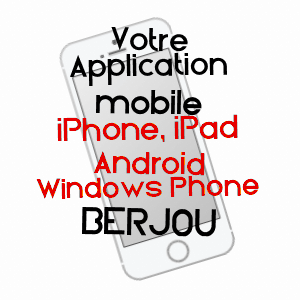 application mobile à BERJOU / ORNE