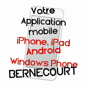 application mobile à BERNéCOURT / MEURTHE-ET-MOSELLE