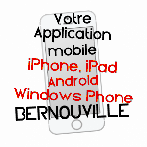 application mobile à BERNOUVILLE / EURE