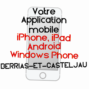 application mobile à BERRIAS-ET-CASTELJAU / ARDèCHE